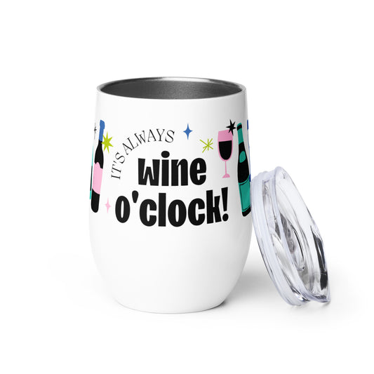 Wine Tumbler - Wine O Clock